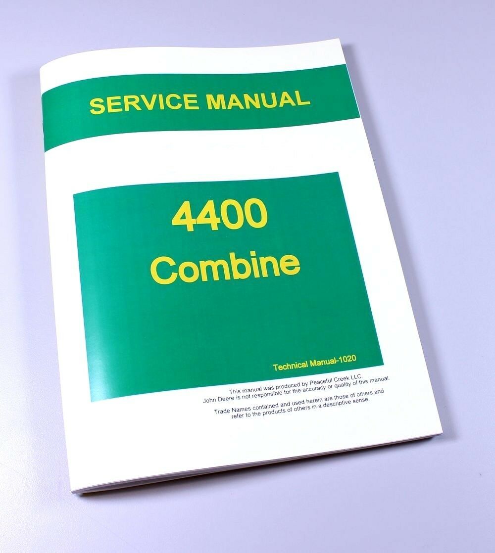 SERVICE MANUAL FOR JOHN DEERE 4400 COMBINE TECHNICAL REPAIR SHOP BOOK OVHL